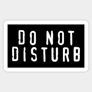 DO NOT DISTURB Sticker